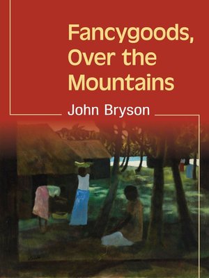 cover image of Fancygoods, Over the Mountains